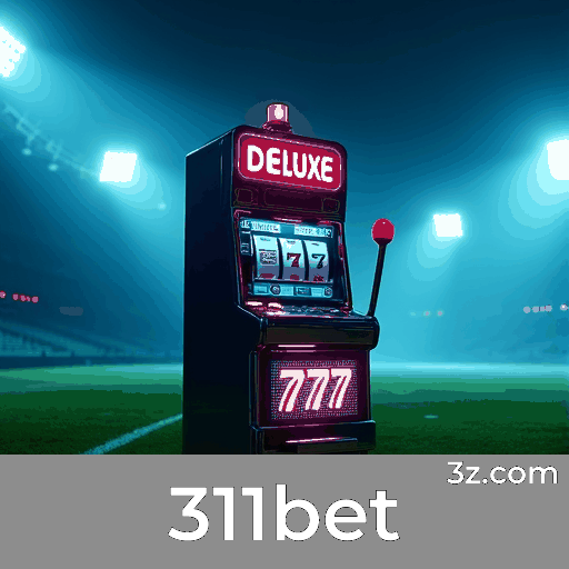 311bet: Jogo em Tempo Real e Emoção para Brasileiros